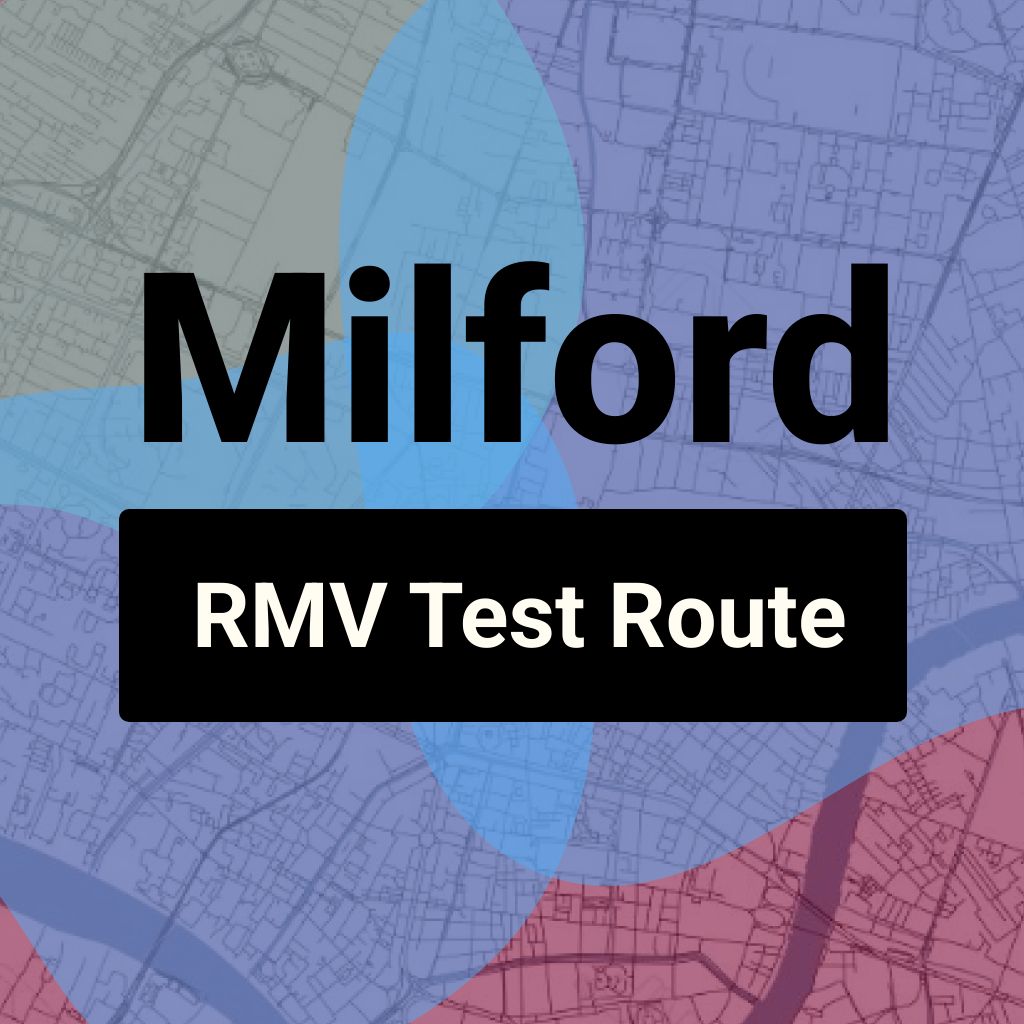 Milford, Massachusetts RMV Driving Test Routes