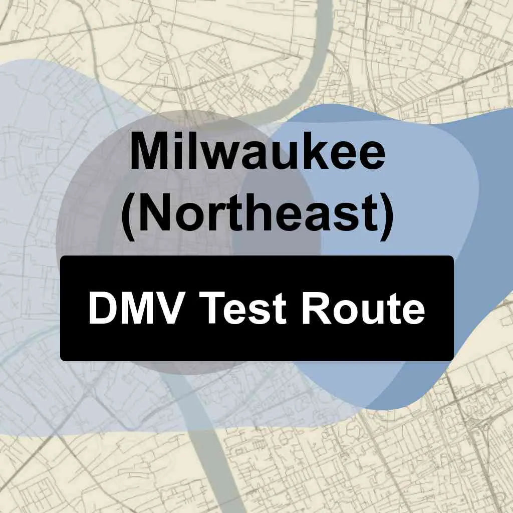 Milwaukee (Northeast), Wisconsin DMV Driving Test Routes