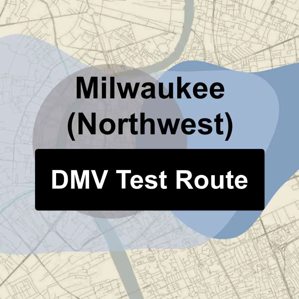 Milwaukee (Northwest), Wisconsin DMV Driving Test Routes