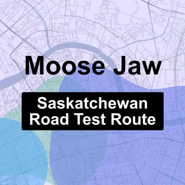 Moose Jaw, Saskatchewan SGI Driving Test Routes