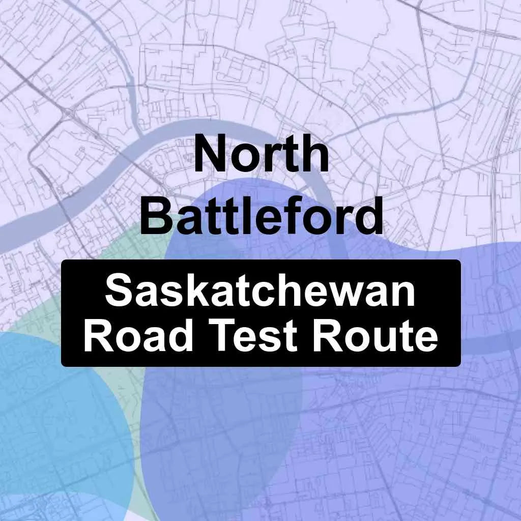 North Battleford, Saskatchewan SGI Driving Test Routes