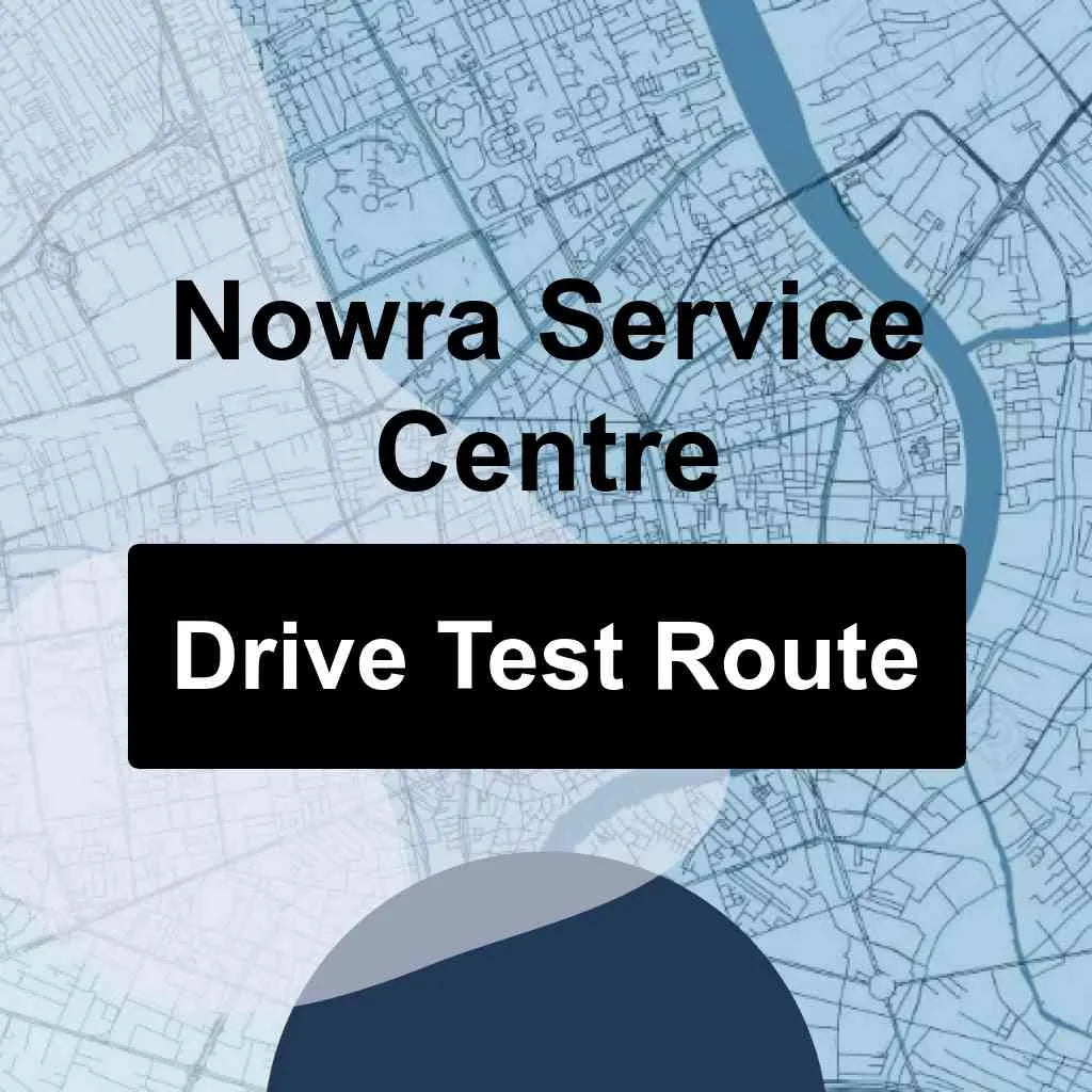 Nowra Service Centre, New South Wales (NSW) Driving Test Routes