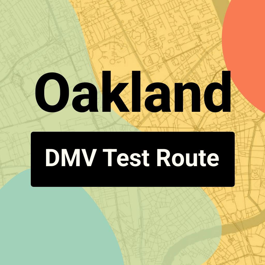 Oakland DMV Road Test Centre Routes
