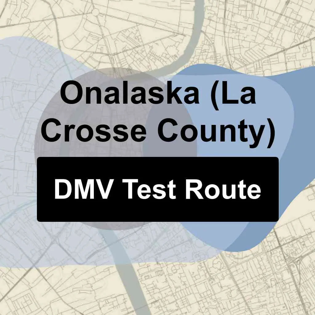Onalaska (La Crosse County), Wisconsin DMV Driving Test Routes ...