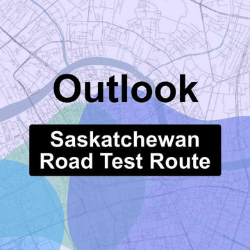 Outlook, Saskatchewan SGI Driving Test Routes