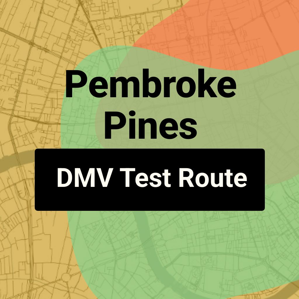 Pembroke Pines, Florida DMV Driving Test Routes