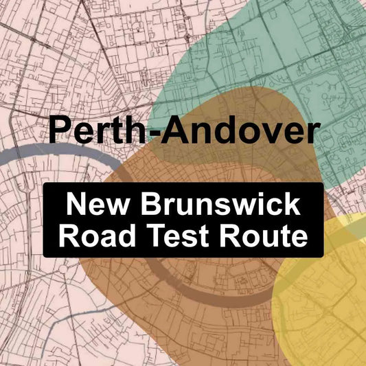Perth-Andover, New Brunswick SNB Driving Test Routes