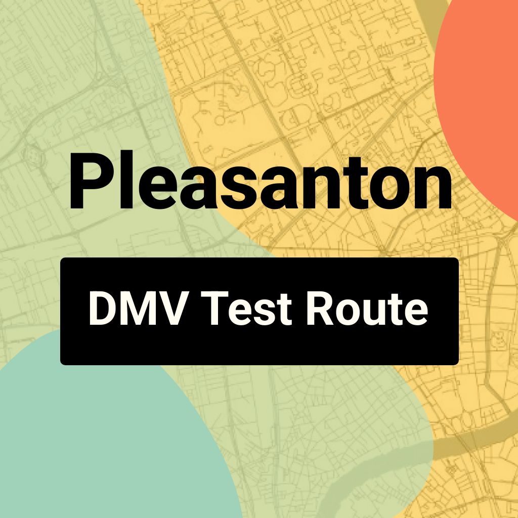 Pleasanton DMV Road Test Centre Routes