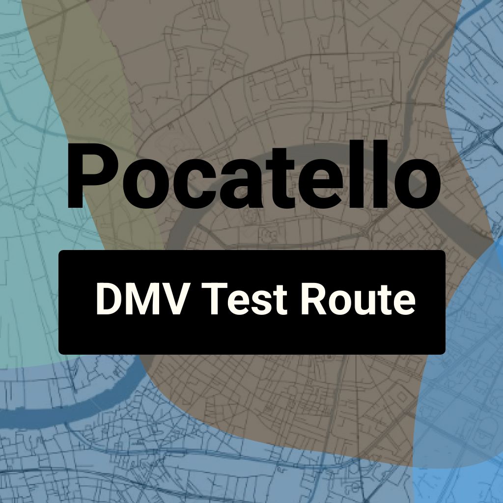 Pocatello, Idaho DMV Driving Test Routes