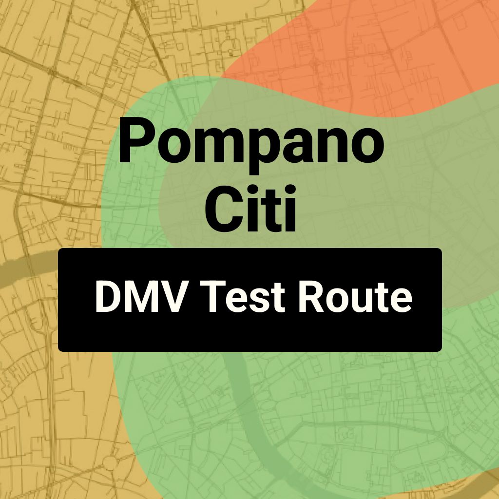 Pompano Citi, Florida DMV Driving Test Routes