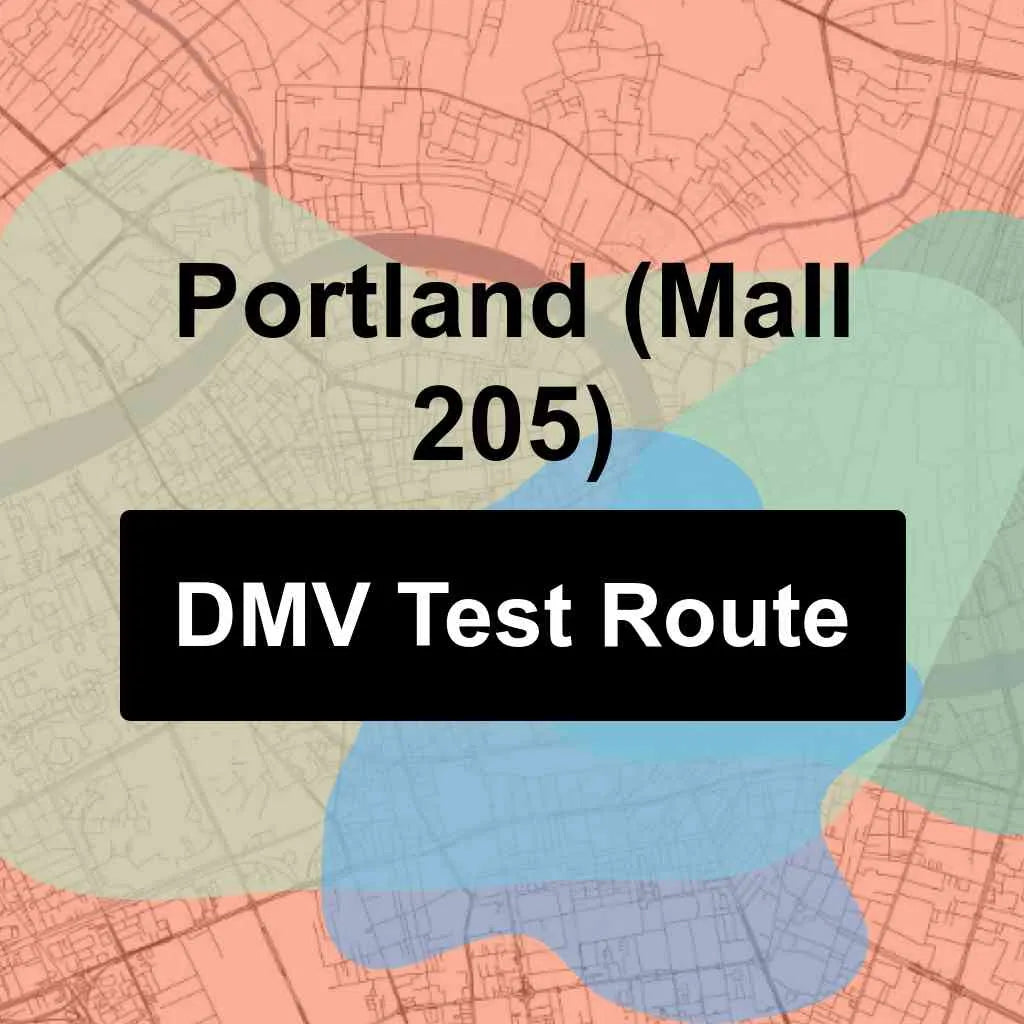 Portland (Mall 205), Oregon DMV Driving Test Routes
