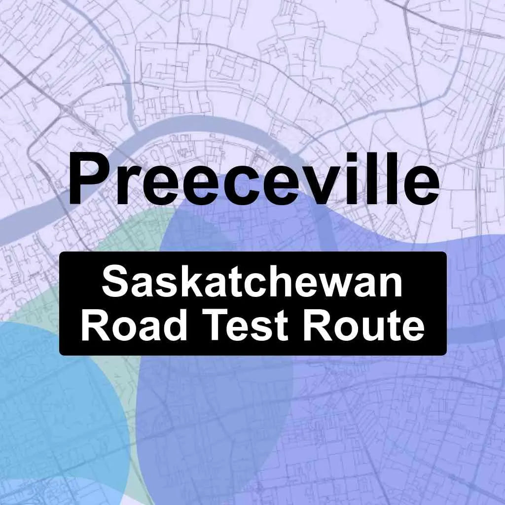 Preeceville, Saskatchewan SGI Driving Test Routes