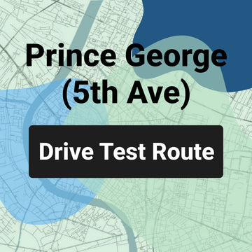 Prince George (5th Ave) ICBC Road Test Route