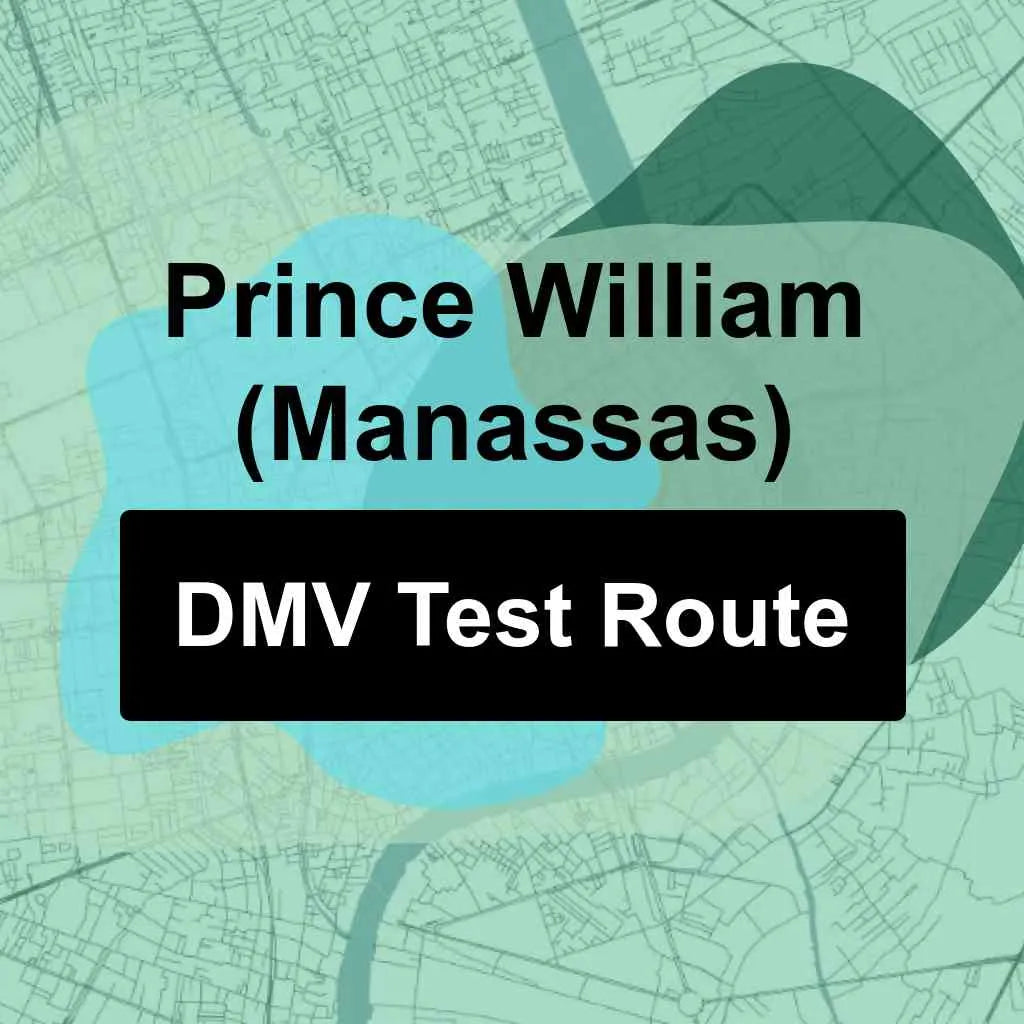 Prince William (Manassas), Virginia DMV Driving Test Routes