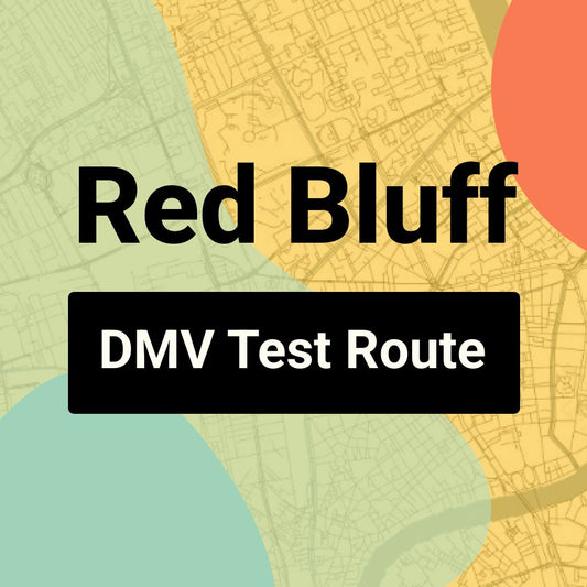 Red Bluff DMV Road Test Centre Routes