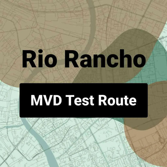 Rio Rancho, New Mexico MVD Driving Test Routes