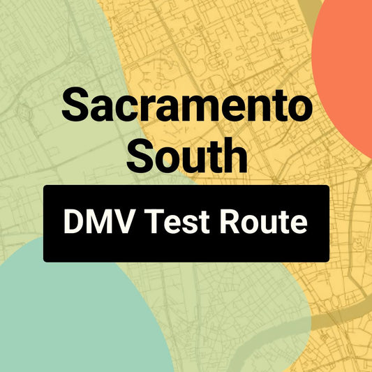 Sacramento South DMV Road Test Centre Routes
