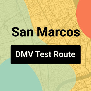 San Marcos DMV Road Test Centre Routes