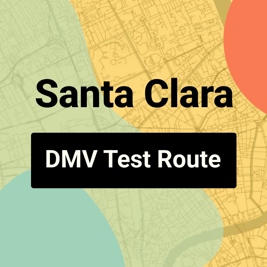 Santa Clara DMV Road Test Centre Routes