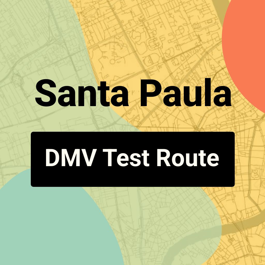 Santa Paula DMV Road Test Centre Routes
