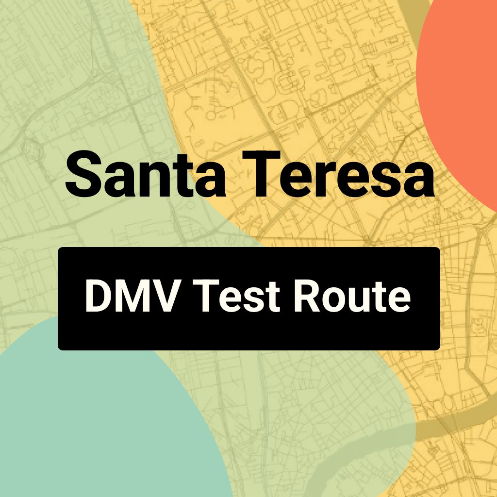 Santa Teresa DMV Road Test Centre Routes