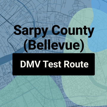 Sarpy County (Bellevue), Nebraska DMV Driving Test Routes