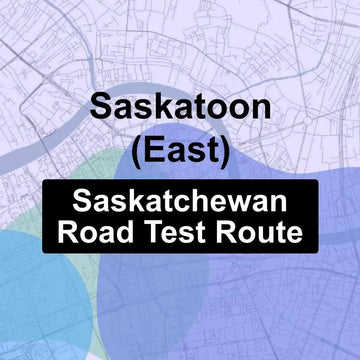 Saskatoon (East), Saskatchewan SGI Driving Test Routes