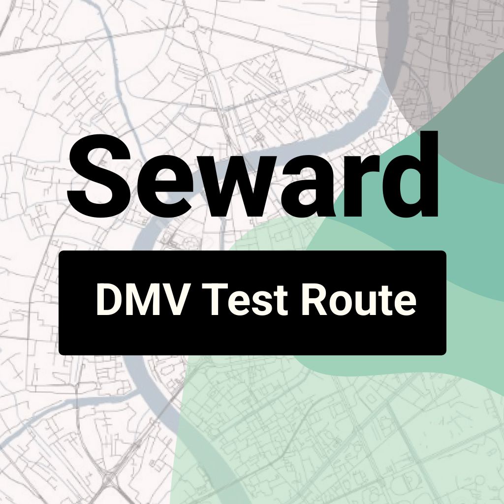 Seward, Alaska DMV Driving Test Routes