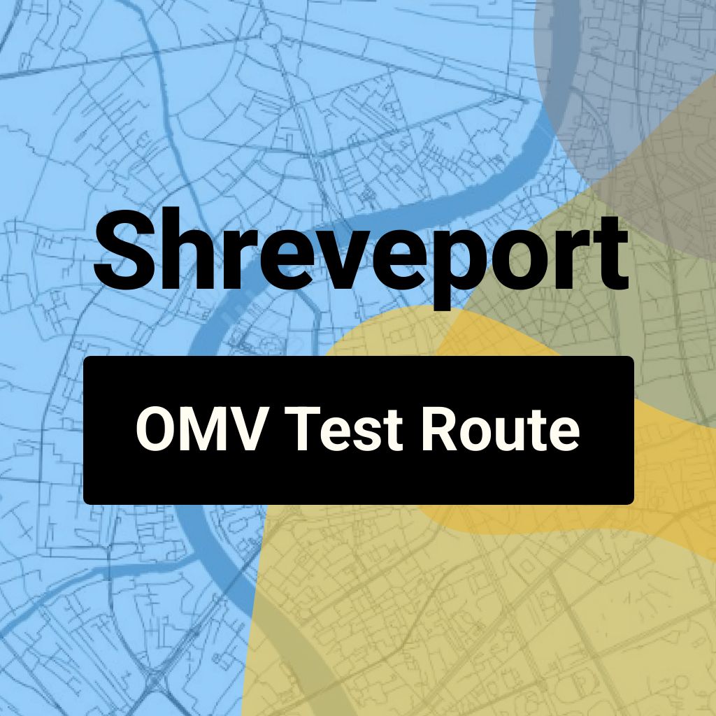 Shreveport, Louisiana OMV Driving Test Routes