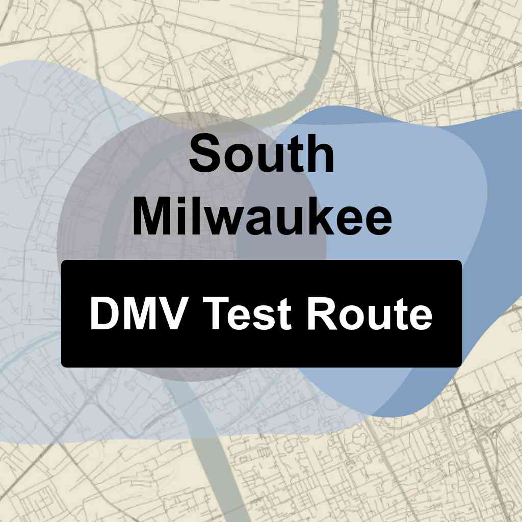 South Milwaukee, Wisconsin DMV Driving Test Routes