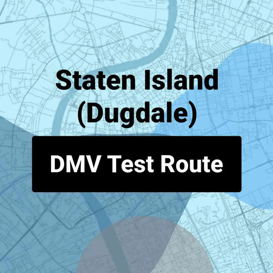 Staten Island (Dugdale), New York DMV Driving Test Routes