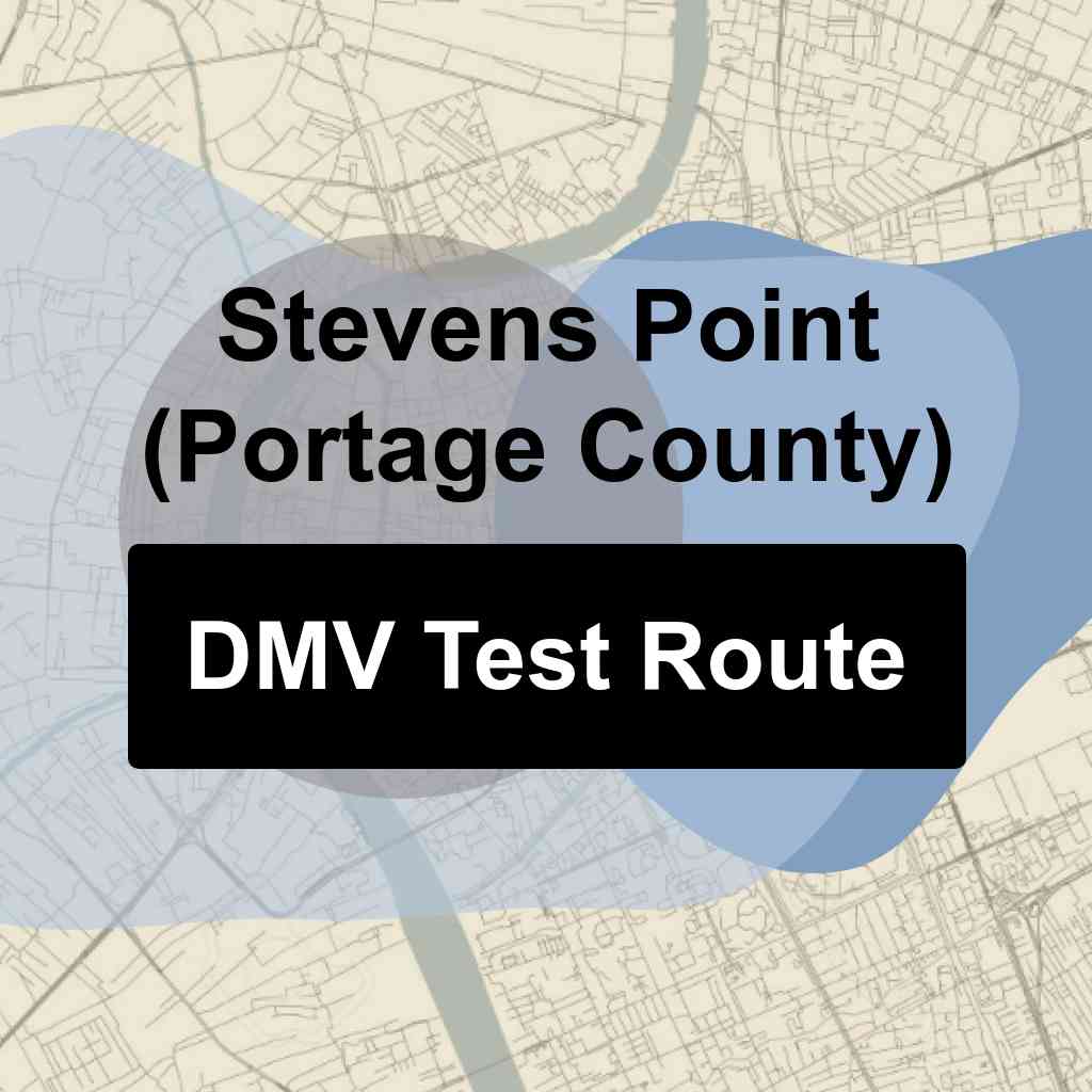 Stevens Point (Portage County), Wisconsin DMV Driving Test Routes