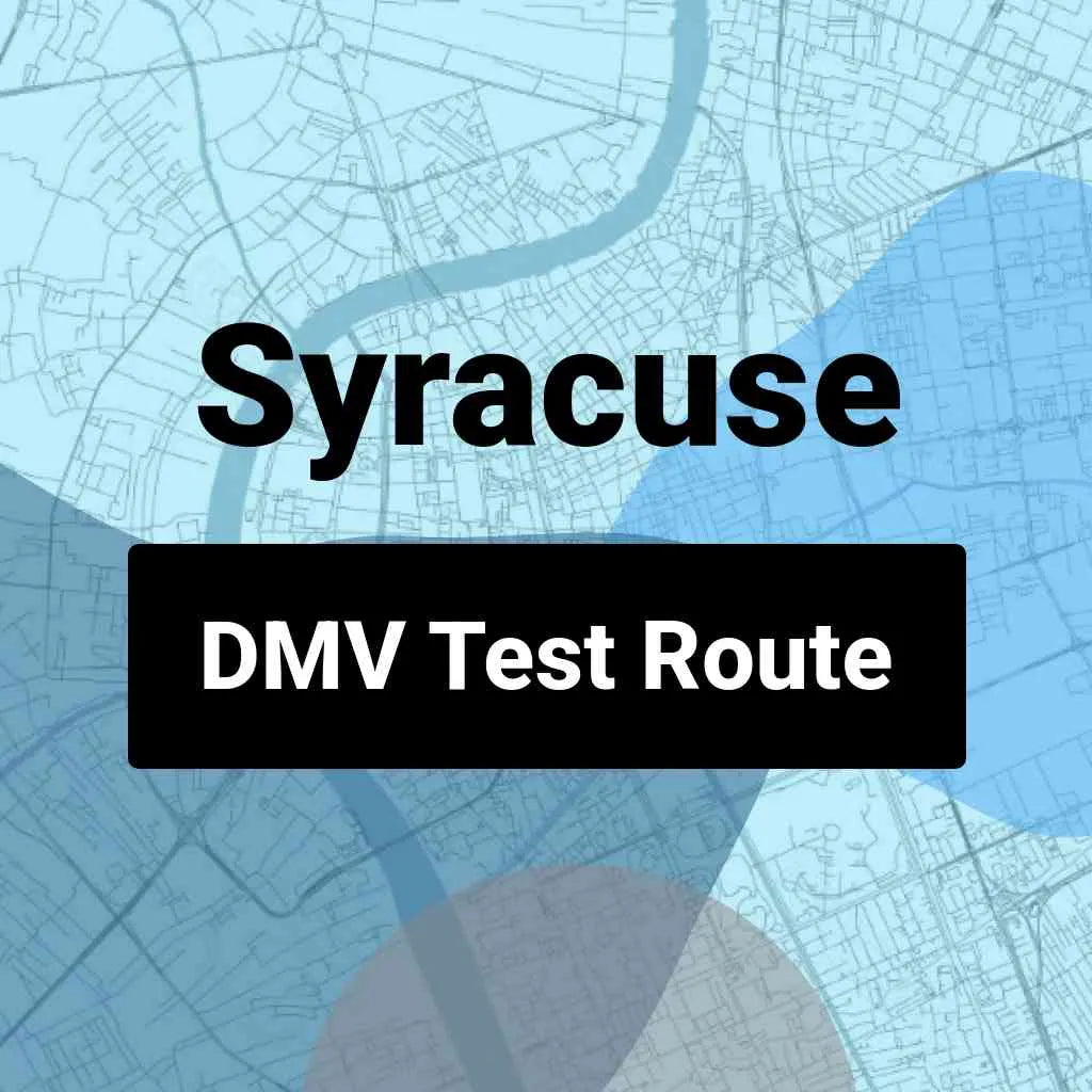Syracuse, New York DMV Driving Test Routes