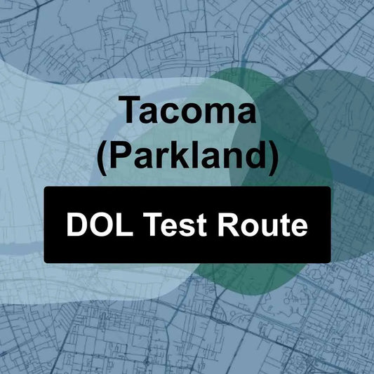 Tacoma (Parkland), Washington DOL Driving Test Routes