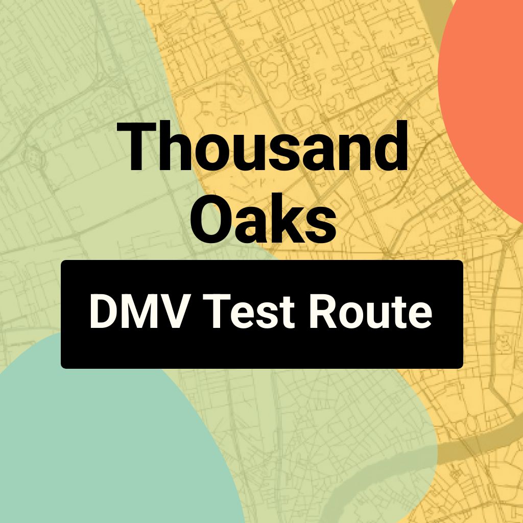 Thousand Oaks DMV Road Test Centre Routes