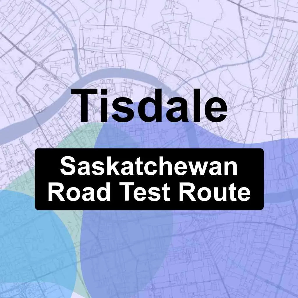 Tisdale, Saskatchewan SGI Driving Test Routes