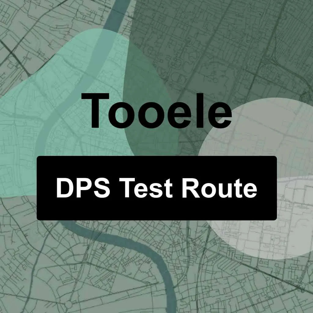 Tooele, Utah DPS Driving Test Routes