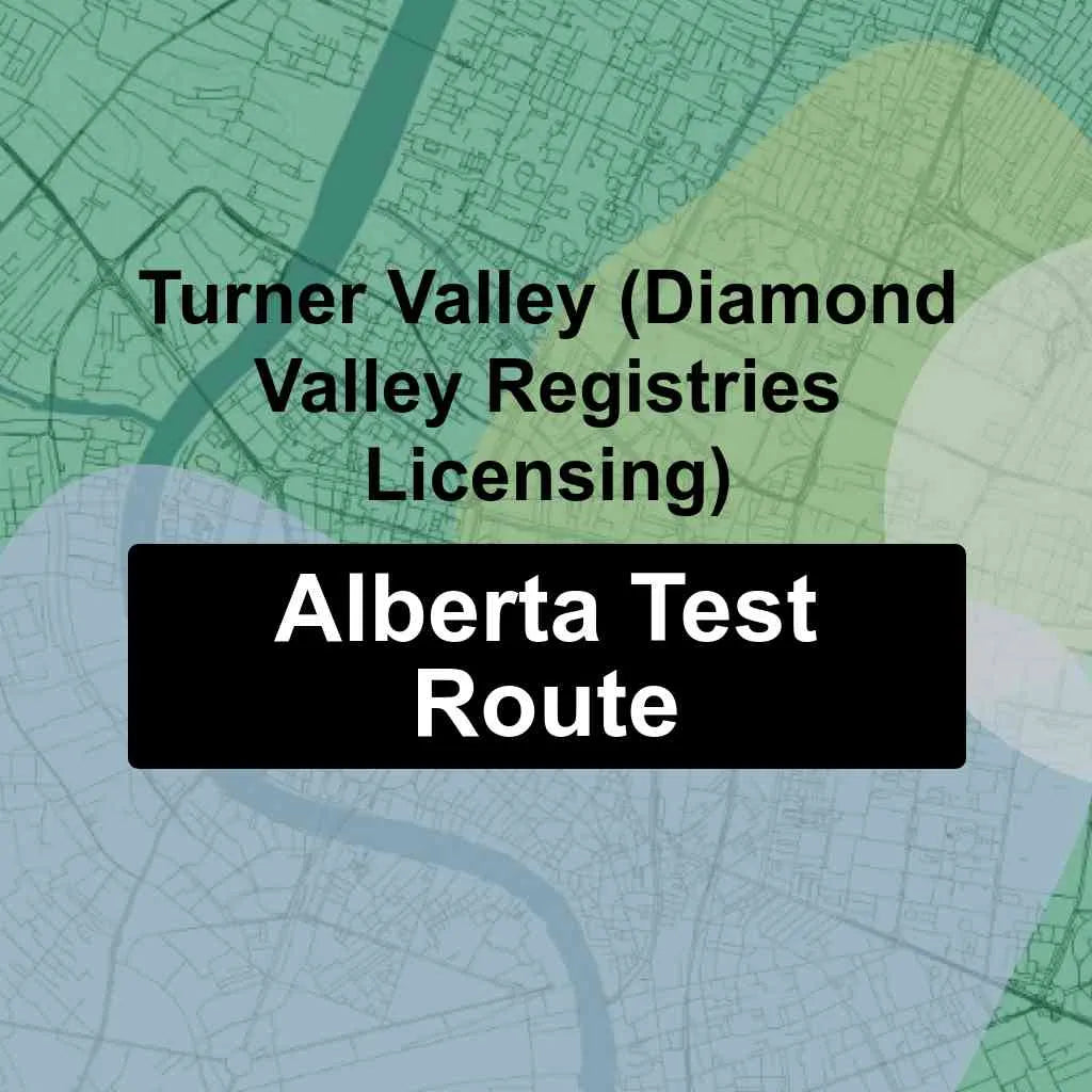Turner Valley (Diamond Valley Registries & Licensing), Alberta AMA Driving Test Routes