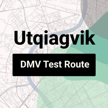 Utqiagvik, Alaska DMV Driving Test Routes