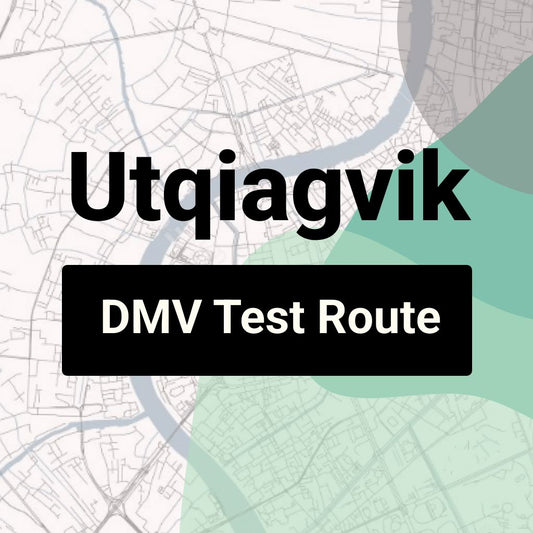 Utqiagvik, Alaska DMV Driving Test Routes