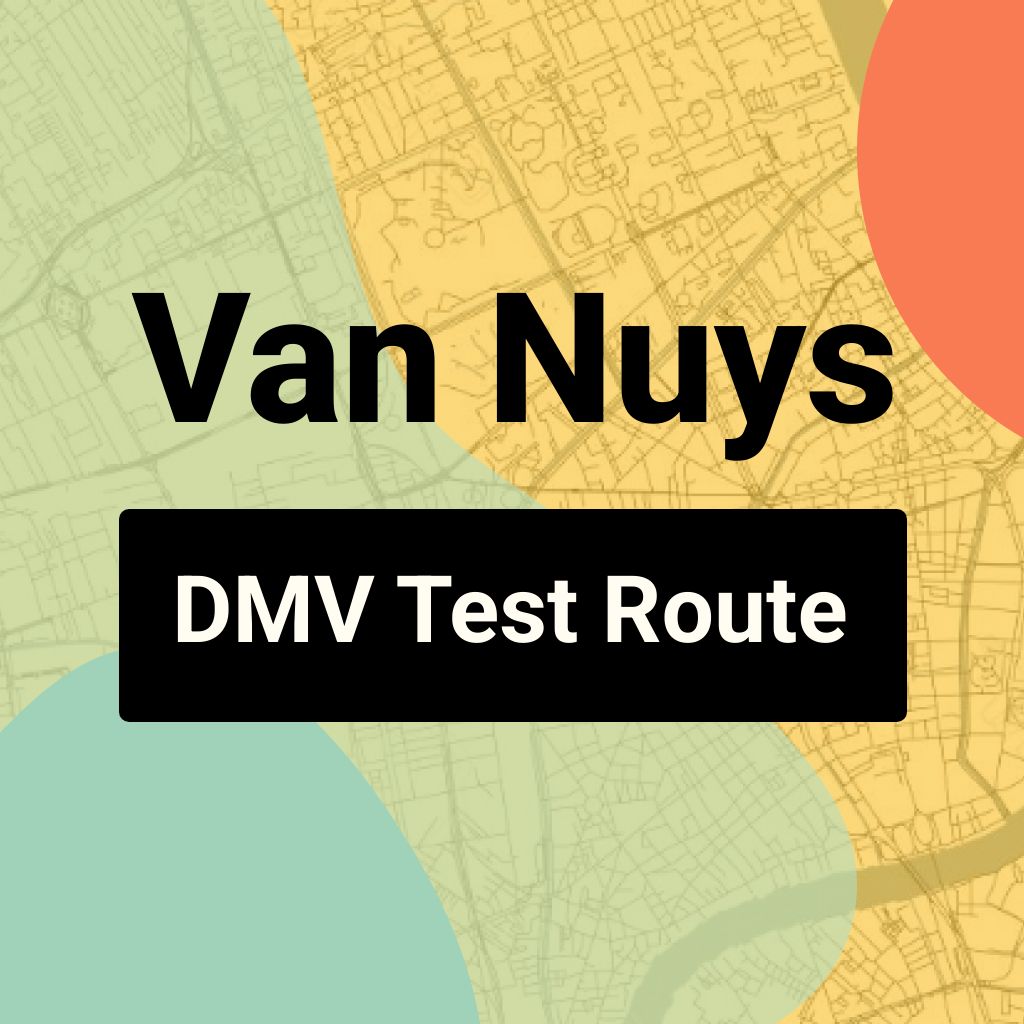 Van Nuys DMV Road Test Centre Routes