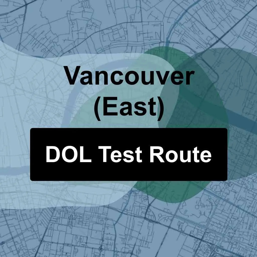 Vancouver (East), Washington DOL Driving Test Routes