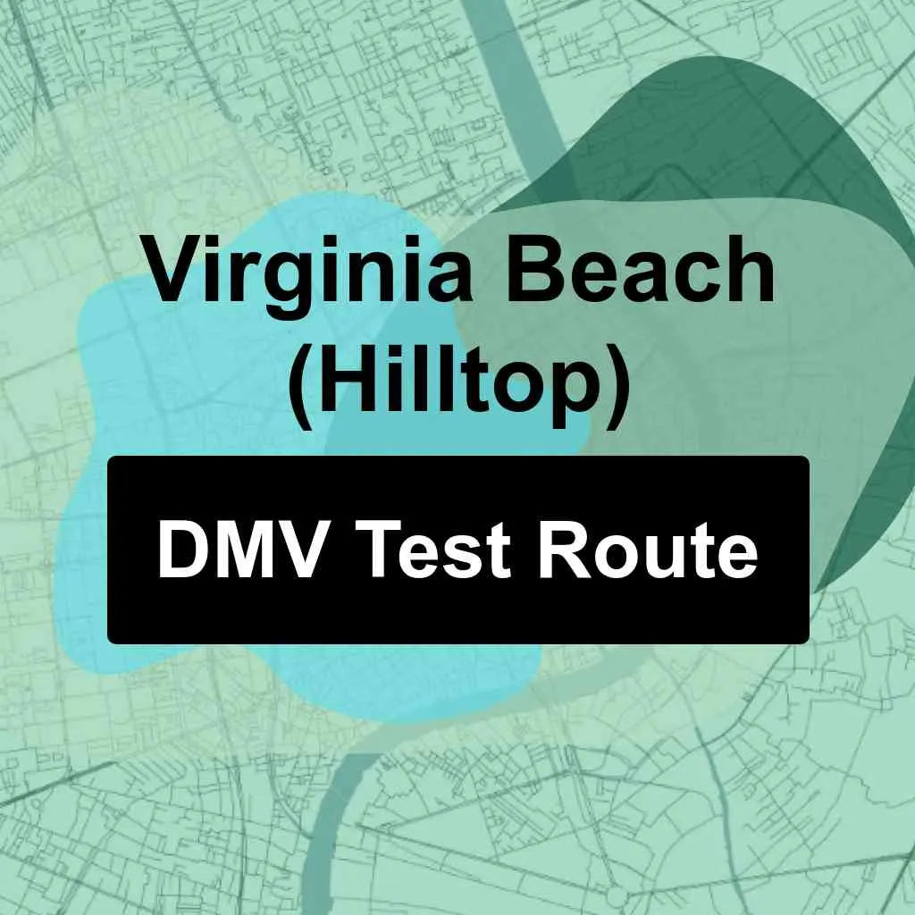 Virginia Beach (Hilltop), Virginia DMV Driving Test Routes
