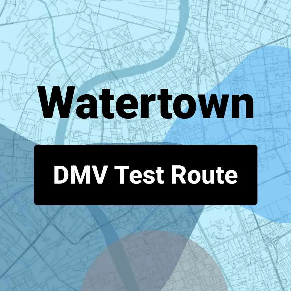 Watertown, New York DMV Driving Test Routes