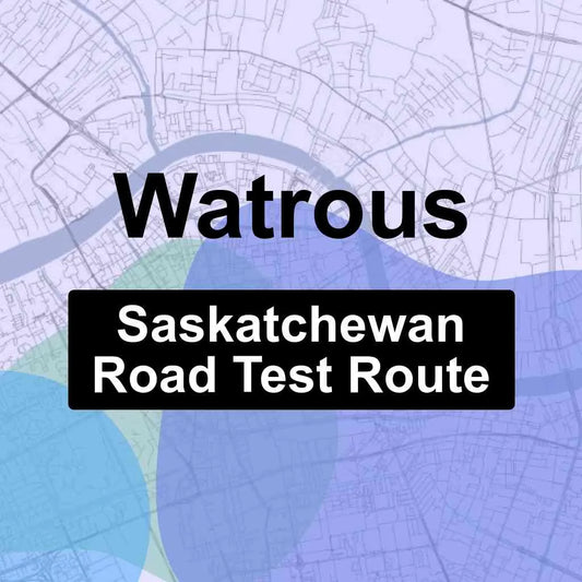 Watrous, Saskatchewan SGI Driving Test Routes