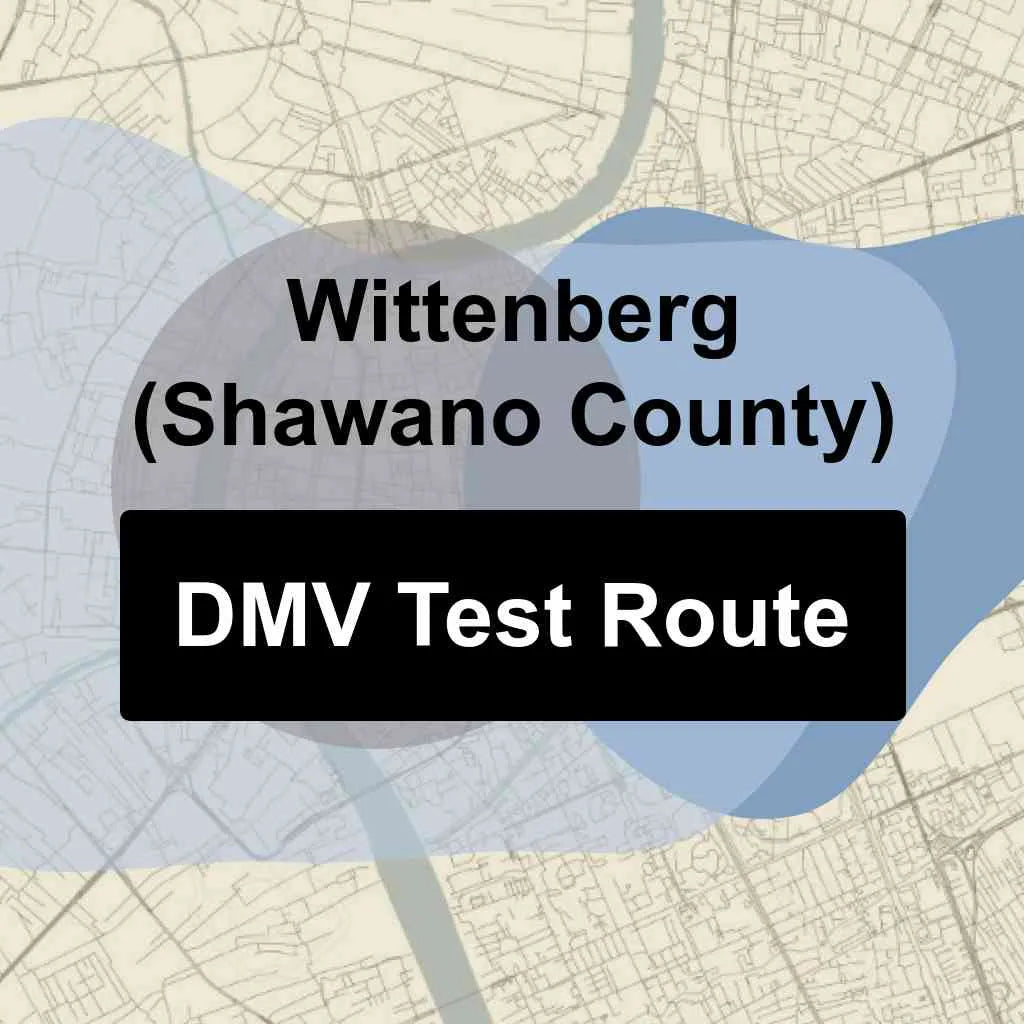 Wittenberg (Shawano County), Wisconsin DMV Driving Test Routes
