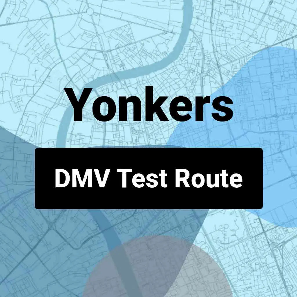 Yonkers, New York DMV Driving Test Routes