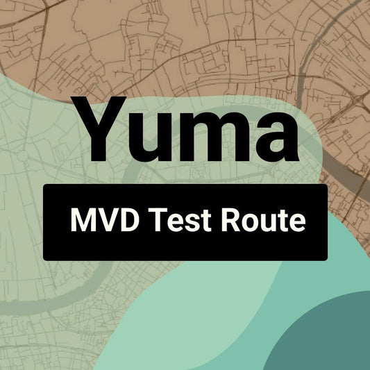 Yuma, Arizona MVD Driving Test Routes